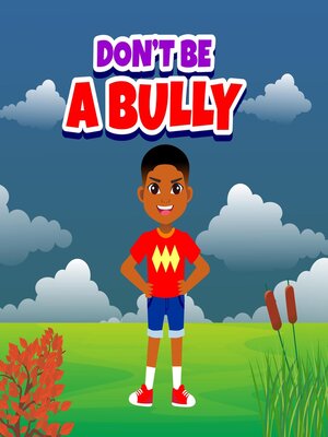 cover image of Don't Be a Bully